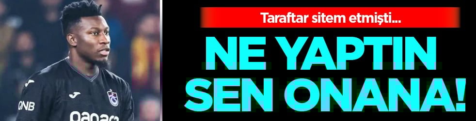 Müthiş hareketler: Ne yaptın sen Onana? Taraftar sitem etmişti: Maçta dünyaları kurtardı