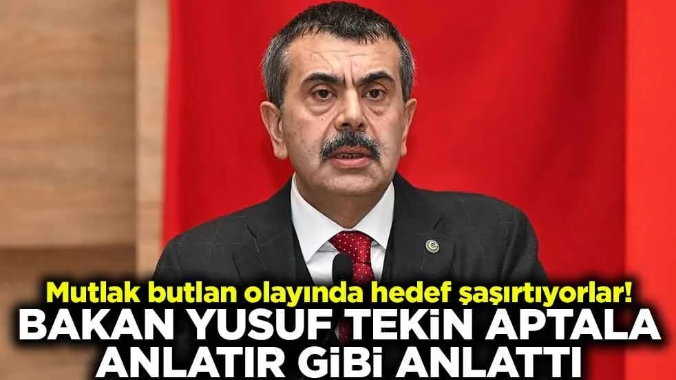 Mutlak butlan olayında hedef şaşırtıyorlar! Bakan Yusuf Tekin aptala anlatır gibi anlattı