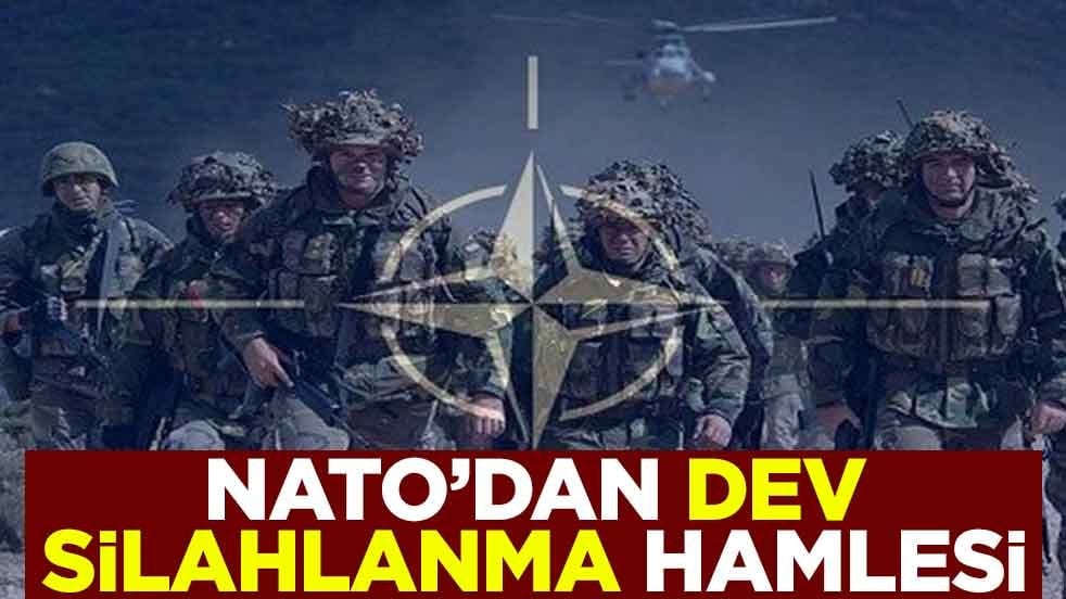 NATO dev silahlanma hamlesi