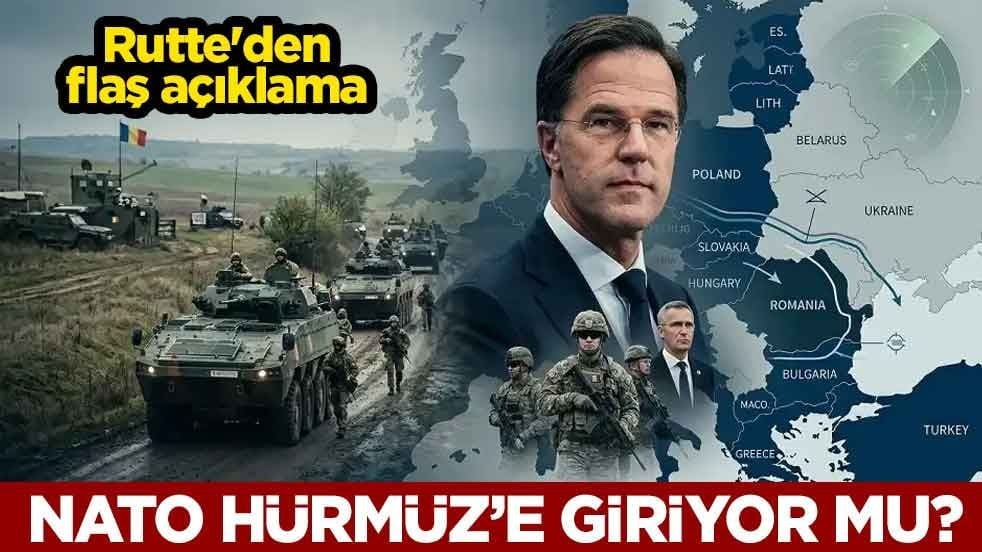 NATO Hürmüz Boğazı'na giriyor mu? Rutte'den flaş açıklama
