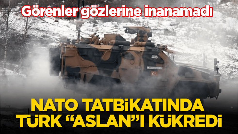 NATO tatbikatında Türk "ASLAN"I kükredi! Görenler gözlerine inanamadı