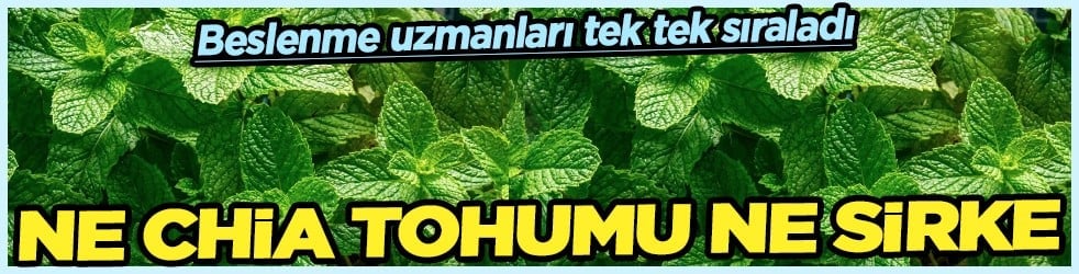Ne chia tohumu ne sirke... O özelliği bıçak gibi kesen o bitki! Beslenme uzmanları açıkladı