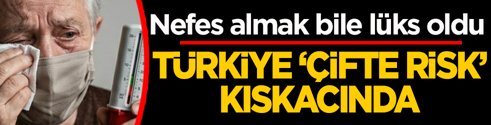 Nefes almak bile lüks oldu: Türkiye ‘çifte risk’ kıskacında! Alerjisi olanlar için ‘kırmızı alarm’ verildi