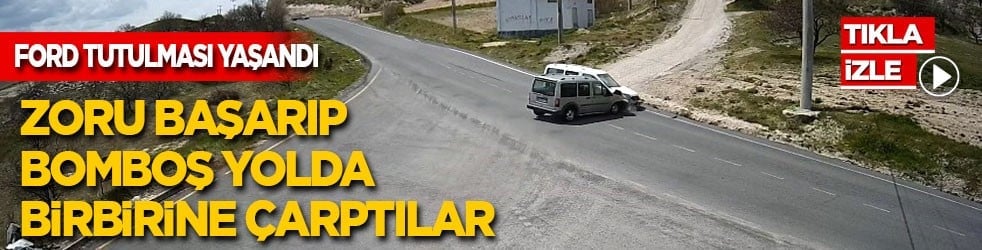Nevşehir’de nadir görülen Ford tutulması yaşandı: Bomboş yılda zoru başarıp çarpıştılar