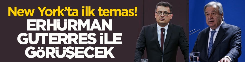 New York’ta ilk temas! Erhürman, Guterres ile görüşecek