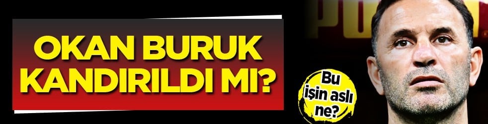 Okan Buruk kandırıldı mı? 'Olağanüstü bir durum' diyerek açıkladılar oysa ki... 