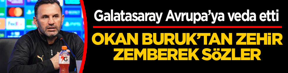 Okan Buruk’tan zehir zemberek sözler: Dünyanın en kötü hakemi maçı yönetti