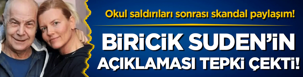 Okul saldırısı sonrası skandal paylaşım! Biricik Suden'in açıklaması tepki çekti!