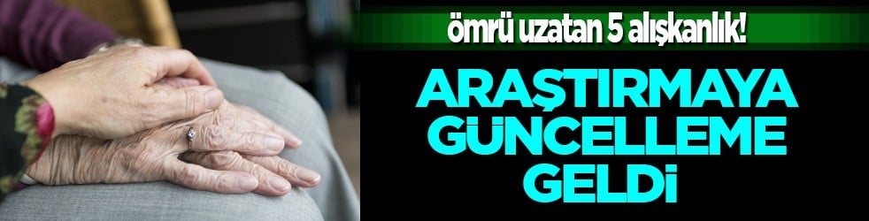 Ömrü uzatan 5 alışkanlık: 34 yıllık araştırma kanıtladı! Önemli güncelleme bile geldi... Onca yıl destek olabilir
