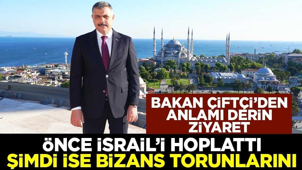 Önce İsrail’i hoplattı şimdi ise Bizans torunlarını... Bakan Çiftçi'den anlamı derin ziyaret