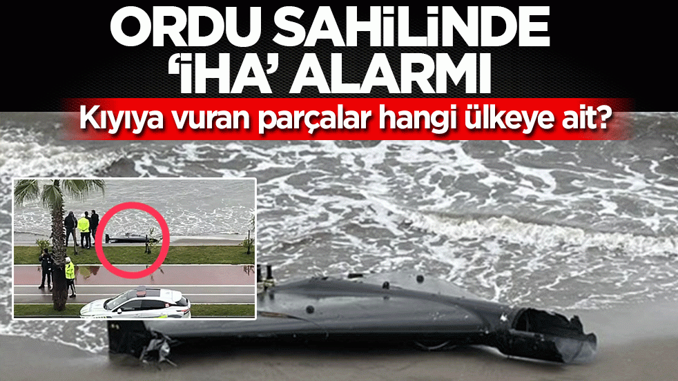Ordu sahilinde ‘İHA’ alarmı! Son iki ayda beşinci kez bulundu: Kıyıya vuran parçalar hangi ülkeye ait?