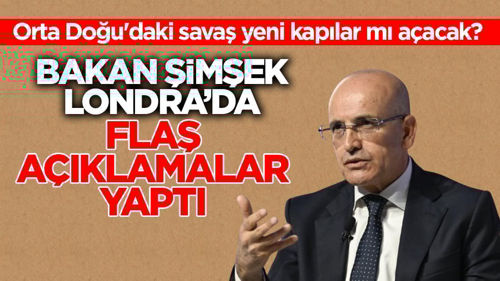 Orta Doğu'daki savaş yeni kapılar mı açacak? Bakan Şimşek Londra’da flaş açıklamalar yaptı