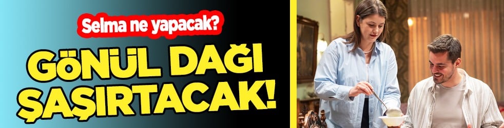 Ortaya çıktı büyük sürpriz! Zahide’nin başı belada… Gönül Dağı şok edecek!