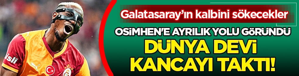 Osimhen'e ayrılık yolu göründü: Dünya devi kancayı fena halde taktı bu sefer...