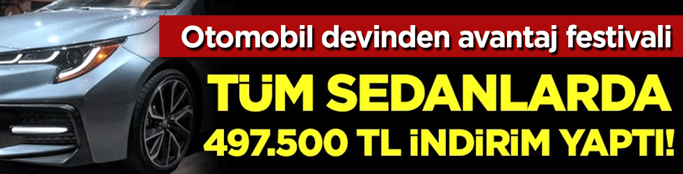 Otomobil devi gemileri yaktı! 497.500 TL indirim yaptı!