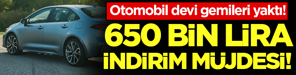 Otomobil devinden beklenmedik hamle: Fiyatı 650 bin lira düştü!