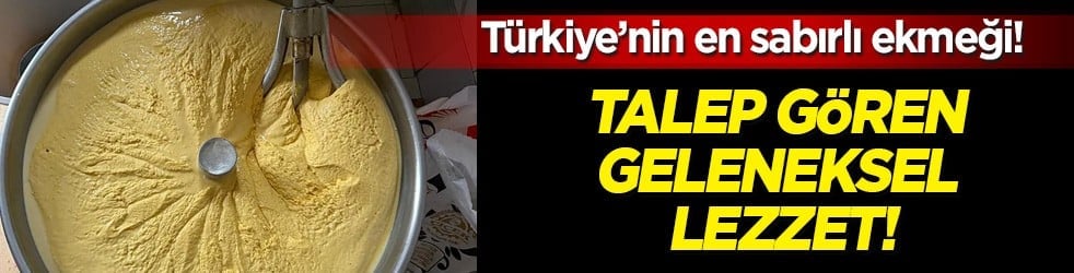 Öyle bir ekmek pişiyor ki! En sabırlı ekmek: Uzun saatler fırından çıkmıyor! Peynir ekmek gibi satılıyor