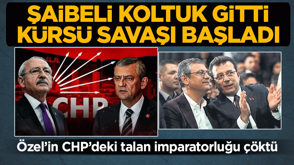 Özel’in CHP’deki talan imparatorluğu çöktü! Küfür, rüşvet, şantaj ve ihraç… Şaibeli koltuk gitti, kürsü savaşı başladı