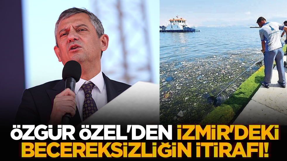 Özgür Özel'den İzmir'deki becereksizliğin itirafı!