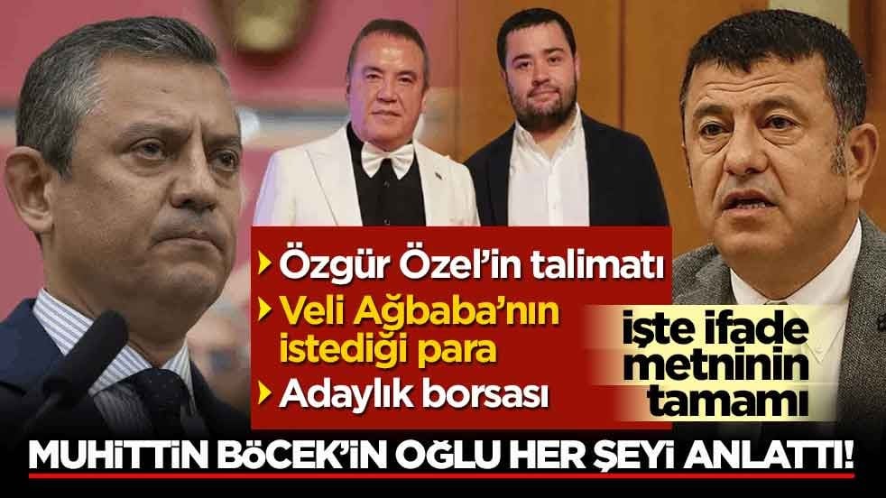 Özgür Özel’in talimatı, Veli Ağbaba’nın istediği para, adaylık borsası… Muhittin Böcek’in oğlu her şeyi anlattı!