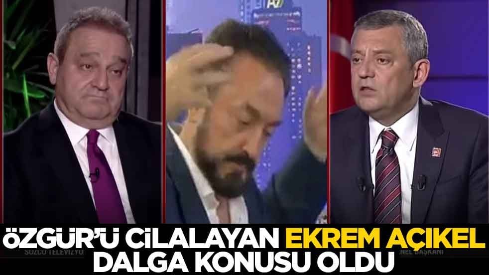 Özgür’ü cilalayan Ekrem Açıkel dalga konusu oldu