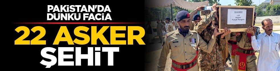 Pakistan'da dünkü helikopter Faciası: 22 asker şehit