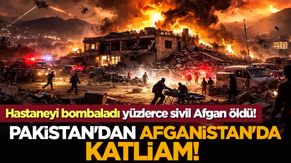 Pakistan'dan Afganistan'da katliam! Hastaneyi bombaladı, yüzlerce sivil Afgan öldü!