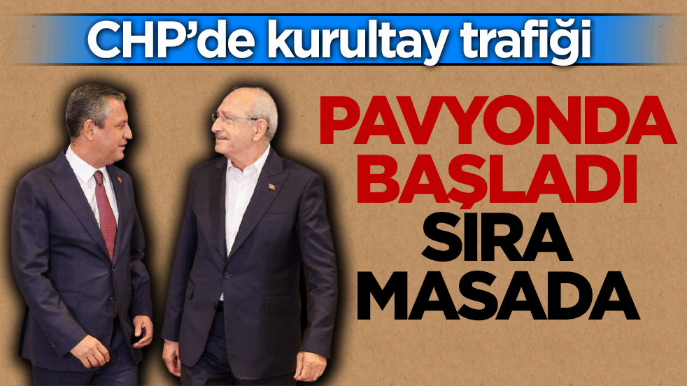 Pavyonda başladı sıra masada! CHP’de kurultay trafiği