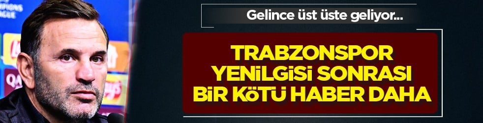 Peş peşe kötü haberler! Trabzonspor maçı sonrası Galatasaray'a bir üzücü gelişme daha! 