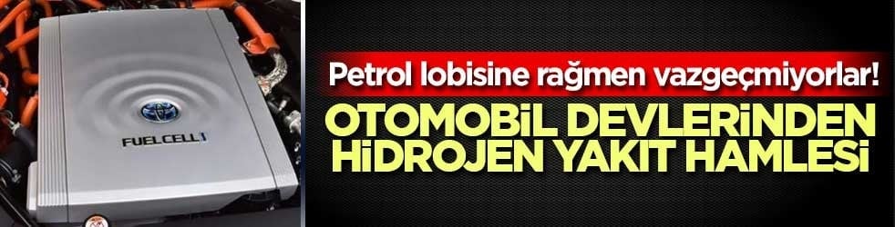 Petrol lobisine rağmen vazgeçmiyorlar! Otomobil devlerinden hidrojen yakıt hamlesi