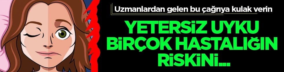 Prof. Dr. duyurdu: Yetersiz uyku birçok hastalığın riskini artırıyor