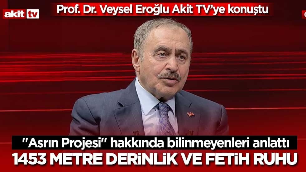Prof. Dr. Veysel Eroğlu "Asrın Projesi" hakkında bilinmeyenleri anlattı