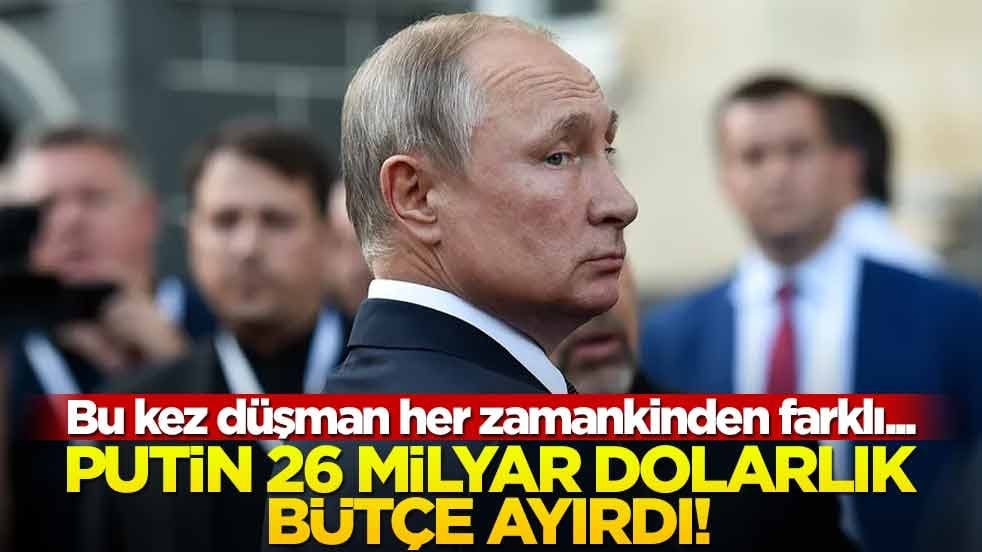 Putin 26 milyar dolarlık bütçe ayırdı! Bu kez düşman her zamankinden farklı...