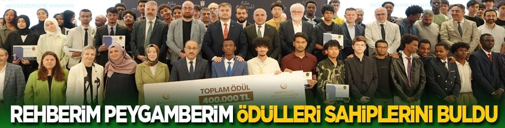 ‘Rehberim Peygamberim’ ödülleri sahiplerini buldu