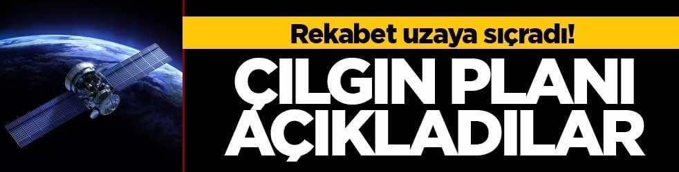 Rekabet uzaya sıçradı! 5 yıllık planı açıkladılar