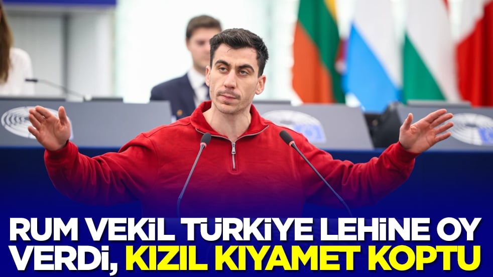 Rum vekil Türkiye lehine oy verdi, ortalık yangın yerine döndü