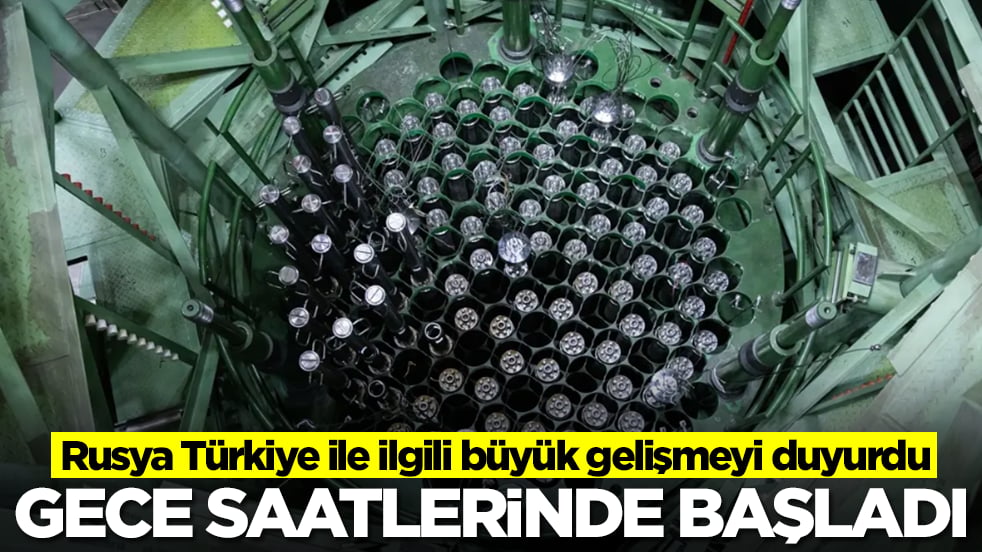 Rusya Türkiye ile ilgili büyük gelişmeyi duyurdu: Gece saatlerinde başladı