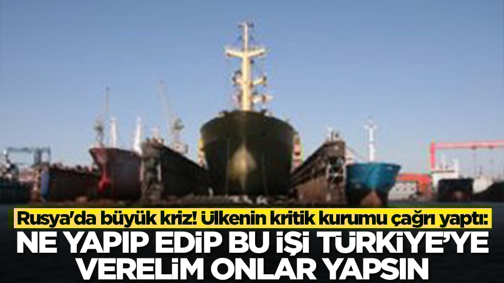 Rusya'da büyük kriz! Ülkenin kritik kurumu çağrı yaptı: Ne yapıp edip işi Türkiye'ye verelim onlar yapsın