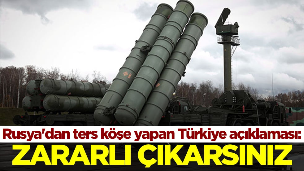 Rusya'dan ters köşe yapan Türkiye açıklaması: Zararlı çıkarsınız