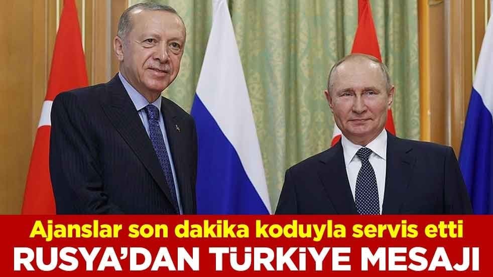 Rusya'dan Türkiye mesajı