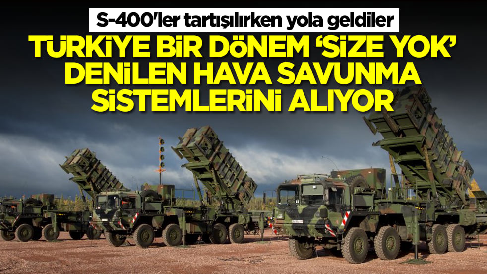 S-400'ler tartışılırken yola geldiler: Türkiye bir dönem 'size yok' denilen hava savunma sistemlerini alıyor