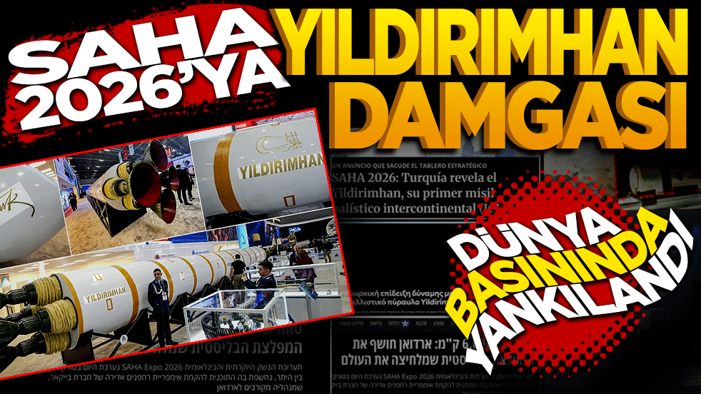 SAHA 2026'ya YILDIRIMHAN Damgası: Dünya basınında yankılandı