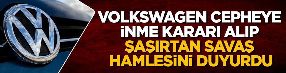 Şaka değil, gerçek! Volkswagen cepheye inme kararı alıp, şaşırtan savaş hamlesini duyurdu