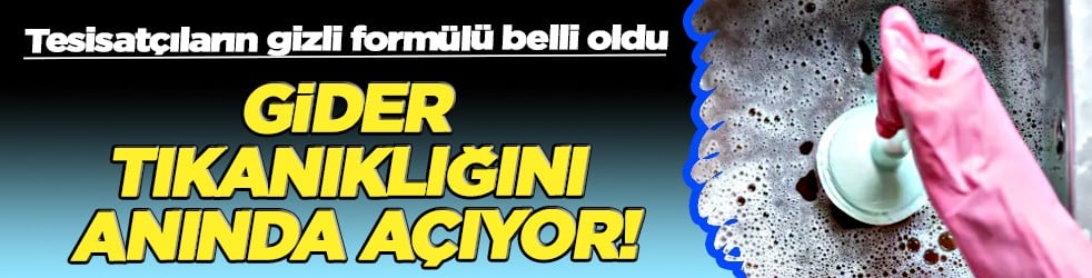 Saniyeler içinde açıyor: Tesisatçıların gizli formülü: Gider tıkanıklığını...