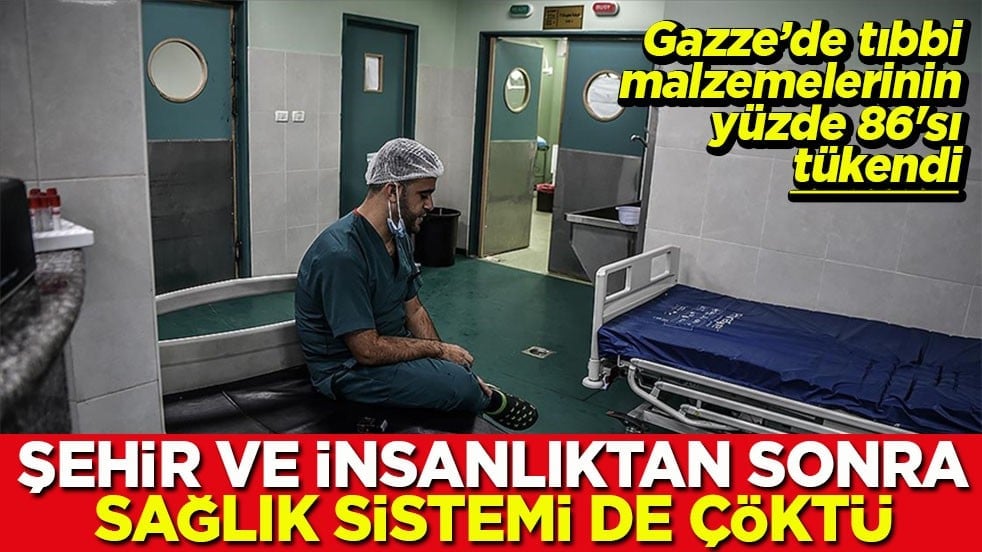 Şehir ve insanlıktan sonra sağlık sistemi de çöktü