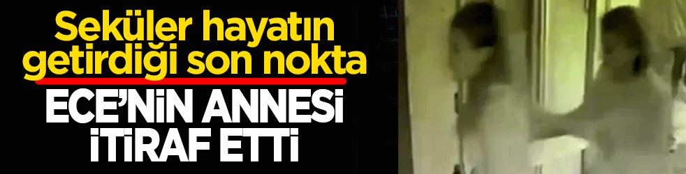 Seküler hayatın getirdiği son nokta! Ece İrtem'in acılı annesi itiraf etti