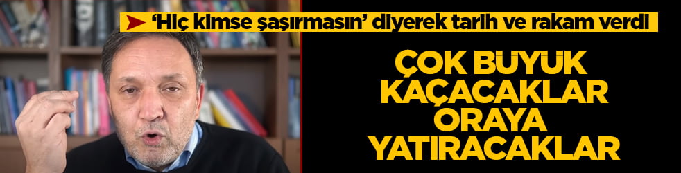 Selçuk Geçer ‘Hiç kimse şaşırmasın’ diyerek tarih ve rakam verdi: Çok büyük kaçacaklar, oraya yatıracaklar