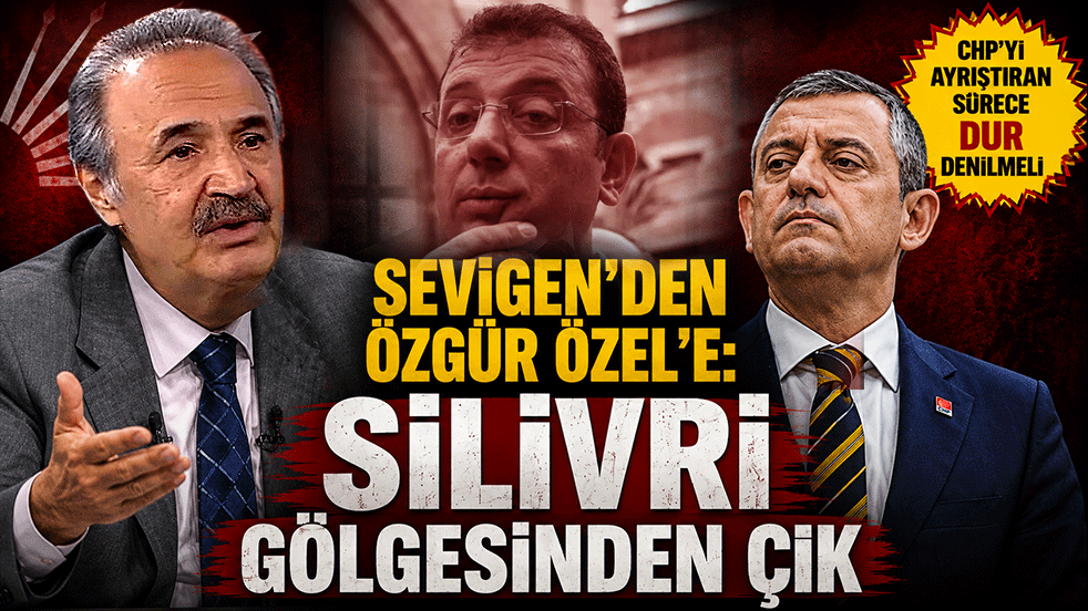 Sevigen'den Özgür Özel'e: Silivri gölgesinden çık