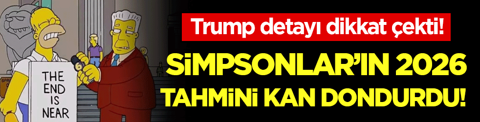Simpsonlar'ın 2026 tahmini kan dondurdu! Trump detayı dikkat çekti!