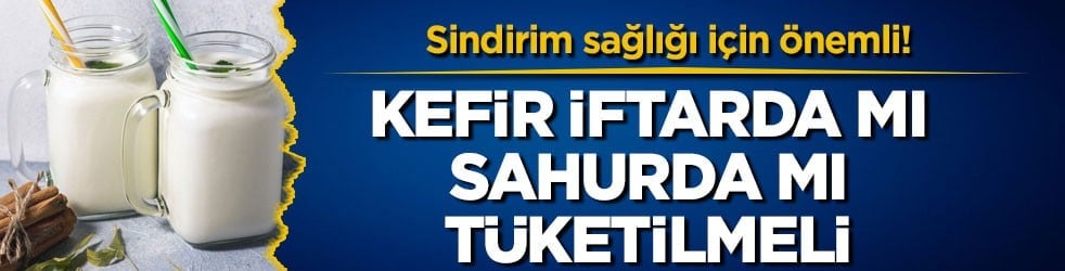 Sindirim sağlığı için önemli! Kefir iftarda mı sahurda mı tüketilmeli?